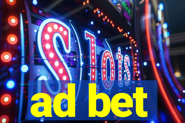 ad bet